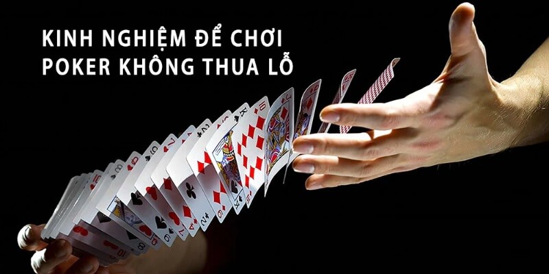 Kinh nghiệm người chơi poker cần biết