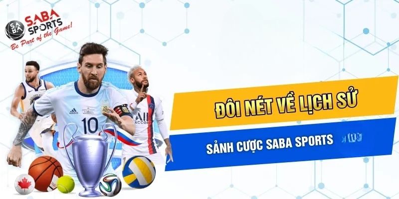 Một số thông tin mới về Saba Sports