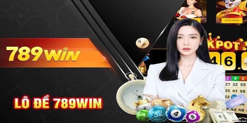 Top siêu phẩm xổ số không thể bỏ qua tại 789win